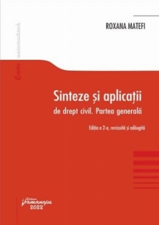 Sinteze şi aplicaţii de drept civil - Partea generală