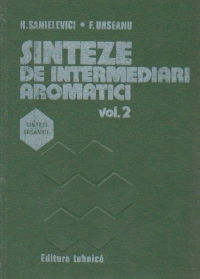 Sinteze de intermediari aromatici, Volumul al II-lea