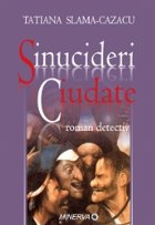 Sinucideri ciudate roman detectiv