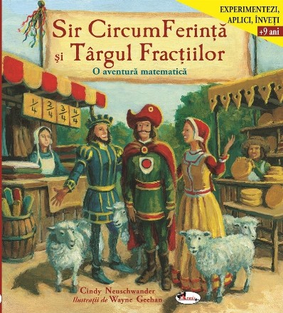 Sir CircumFerinta si Targul Fractiilor. O aventura matematica