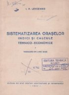 Sistematizarea oraselor Indici calcule tehnico