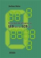 Sisteme afisare LED uri LCD