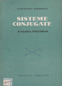 Sisteme conjugate in calculul structurilor