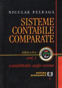 Sisteme contabile comparate, Volumele I si II - Editia a II-a