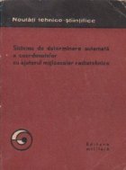 Sisteme de determinare automata a coordonatelor cu ajutorul mijloacelor radiotehnice