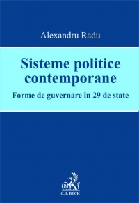 Sisteme politice contemporane. Forme de guvernare in 29 de state