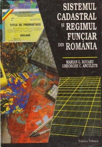 Sistemul cadastral si regimul funciar din Romania