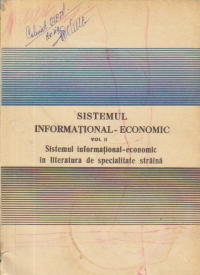 Sistemul informational-economic, Volumul al II-lea - Sistemul informational-economic in literatura de specialitate straina