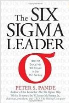 The Six Sigma Leader: How Top Executives Will Prevail in the 21st Century