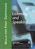 Skills for First Certificate LISTENING AND SPEAKING (Student s Book) Suitable for the updated FCE exam