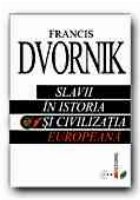 SLAVII ISTORIA CIVILATIA EUROPEANA