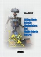 Sliding mode robotic manipulators and