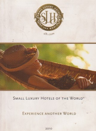 Small Luxury Hotels of the World 2010