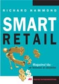 SMART RETAIL. MAGAZINUL TAU - UN FENOMEN AL VANZARILOR