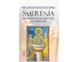 Smerenia in Traditia Patristica Ortodoxa - Humility in the Orthodox Patristic Tradition