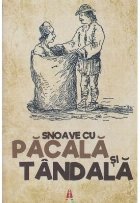 Snoave cu Pacala si Tandala