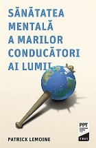 Sănătatea mentală marilor conducători lumii