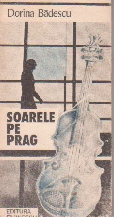 Soarele pe prag - schite si nuvele