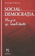 Social democratia Iluzie realitate