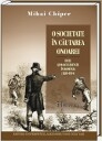 O societate in cautarea onoarei. Duel si masculinitate in Romania (1859-1914)