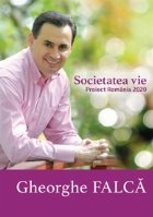 Societatea vie Proiect Romania 2020