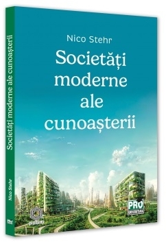 Societăţi moderne ale cunoaşterii