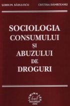 Sociologia consumului si abuzului de droguri