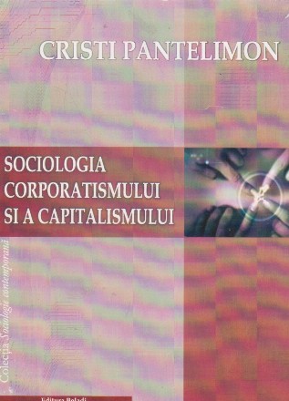 Sociologia corporatismului si a capitalismului