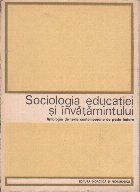 Sociologia educatiei si invatamantului - antologie de texte contemporane de peste hotare