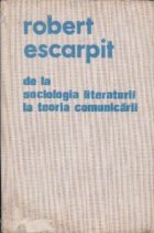 De la sociologia literaturii la teoria comunicarii