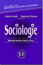 Sociologie. Manual pentru clasa a XI-a