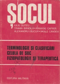 Socul. Terminologie si clasificari. Celula de soc. Fiziopatologie si terapeutica