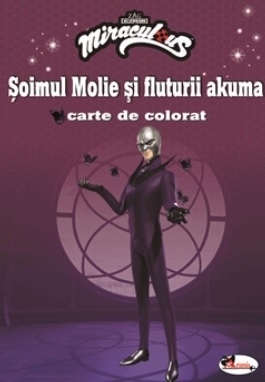 Soimul Molie si fluturii akuma. Carte de colorat