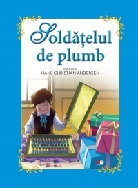 Soldatelul de plumb (adaptare dupa Hans Christian Andersen)