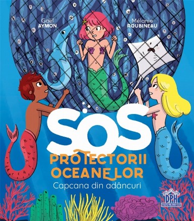 SOS protectorii oceanelor : capcana din adâncuri