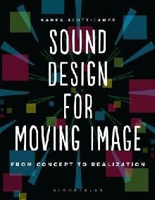 Sound Design for Moving Image