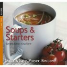 SOUPS AND STARTERS (QUICK AND