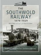 Southwold Railway 1879-1929