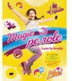 Soy Luna - Magie pe role