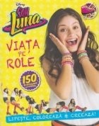 Soy Luna - Viata pe role