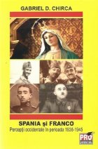 Spania si Franco - Perceptii occidentale in perioada 1936-1945