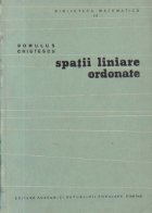 Spatii liniare ordonate