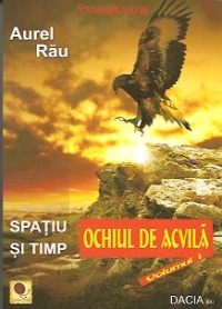 Spatiu si Timp, Volumul I - Ochiul de acvila