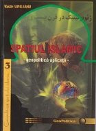 Spatiul islamic geopolitica aplicata