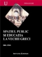 Spatiul public si educatia la vechii greci