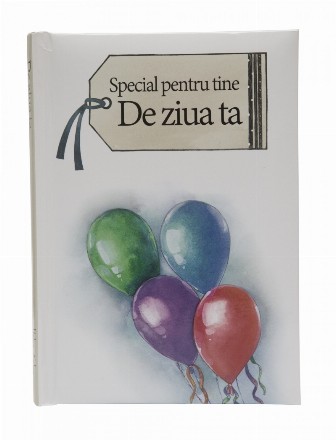 Special pentru tine de ziua ta