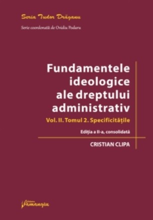 Specificităţile - Vol. 2. Tom. 2 (Set of:Fundamentele ideologice ale dreptului administrativVol. 2. Tom. 2)