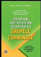 Specificul activitatilor didactice grupele combinate: