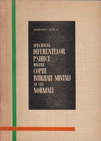 Specificul diferentelor psihice dintre copiii intarziati mintali si cei normali