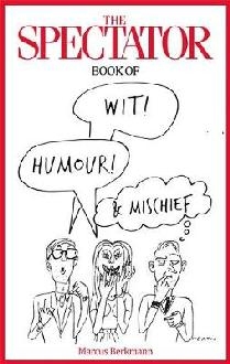 Spectator Book of Wit, Humour and Mischief